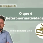 o que é heteronormatividade