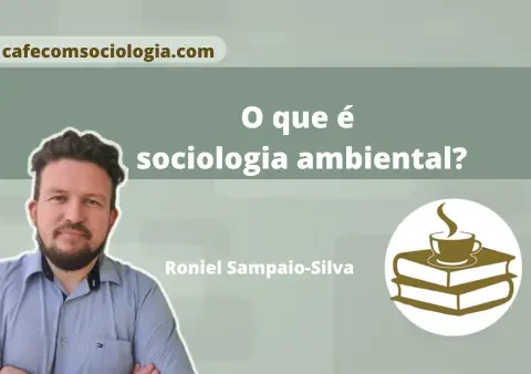 Sociologia ambiental: ilustração da relação entre sociedade e natureza