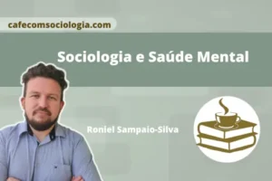 Sociologia e saúde mental: ilustração de pessoas conectadas em rede social representando o tema