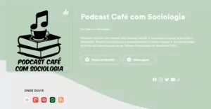 podcast cafecom sociologia