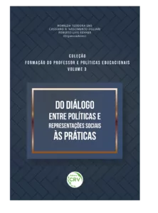 DO DIÁLOGO ENTRE POLÍTICAS E REPRESENTAÇÕES SOCIAIS ÀS PRÁTICAS
