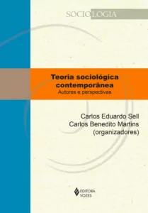 Dica de leitura: Teoria sociológica contemporânea 1 Teoria sociológica contemporânea