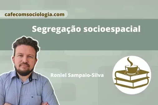 segregação sócio espacial