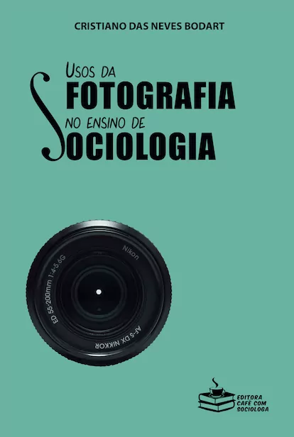 Usos de fotografia no ensino de Sociologia