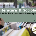 Literatura e Sociologia
